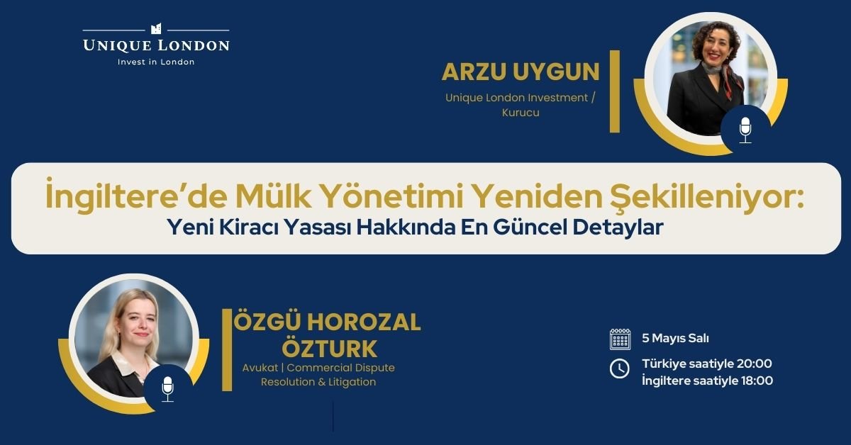 İngiltere’deki gayrimenkul yatırımınıza yön verecek kritik bilgiler